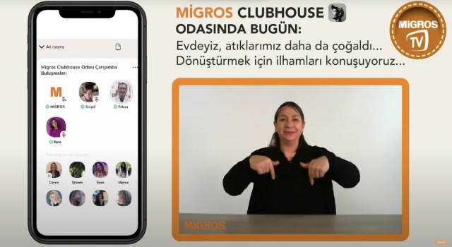 Migros, Clubhouse’u işitme engelli müşterilerinin kullanımına açtı