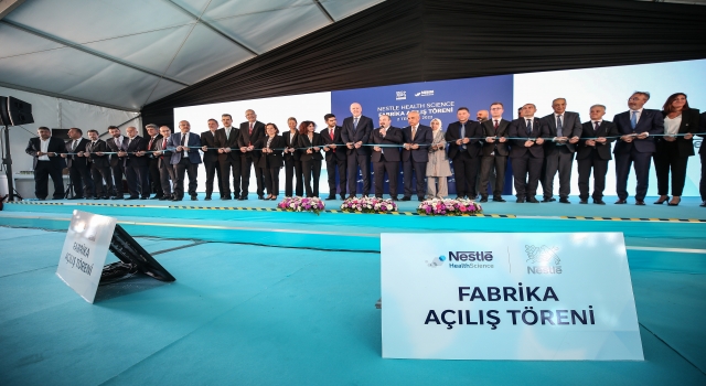 Bakanlar Varank ile Kirişci, Nestle’nin enteral beslenme fabrikasının açılışına katıldı